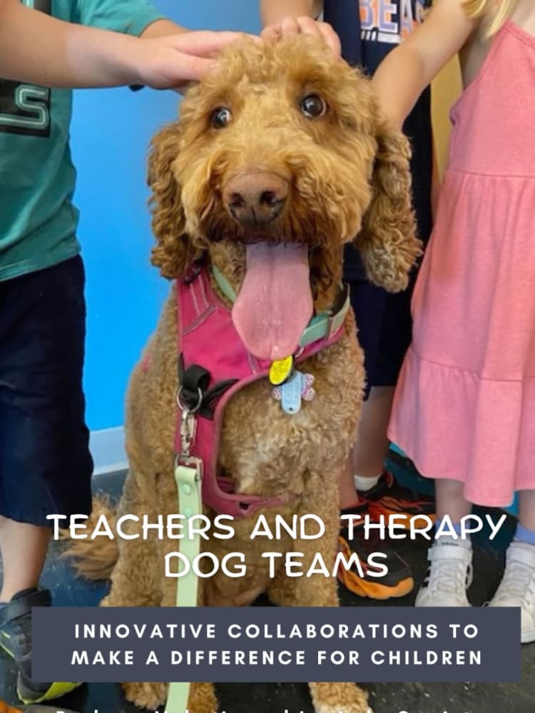 Cover of Teachers and Therapy Dog Teams: Innovative Collaborations to Make a Difference for Children